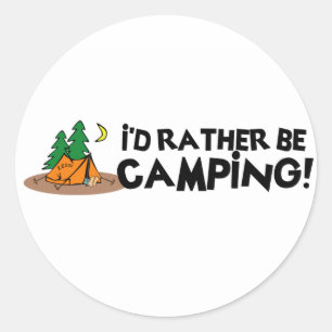 Sticker Rond Je préfère être en camping