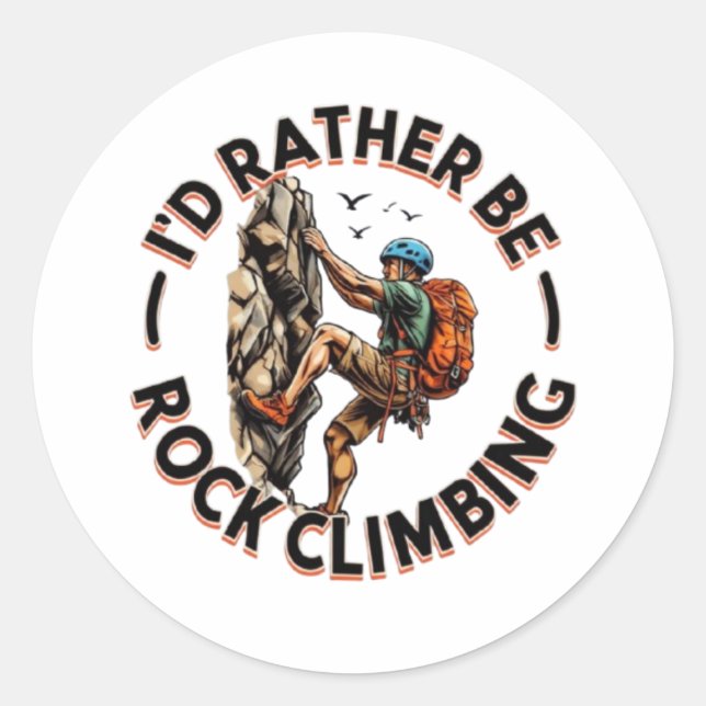 Sticker Rond "Je préfère être Escalade rock" Aventure (Devant)