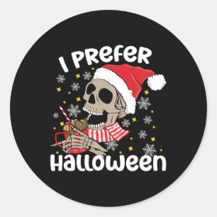 Sticker Rond Je Préfère Halloween Funny Skeleton Noël
