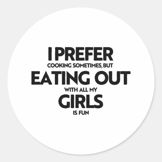 Sticker Rond Je préfère manger des filles (Devant)