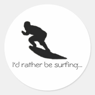 Sticker Rond Je préfère surfer...autocollant