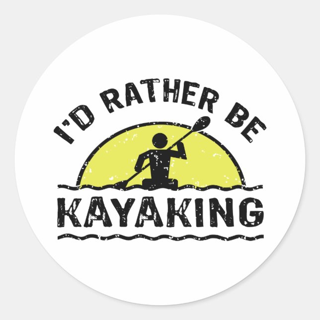 Sticker Rond Je préférerais être Kayak (Devant)