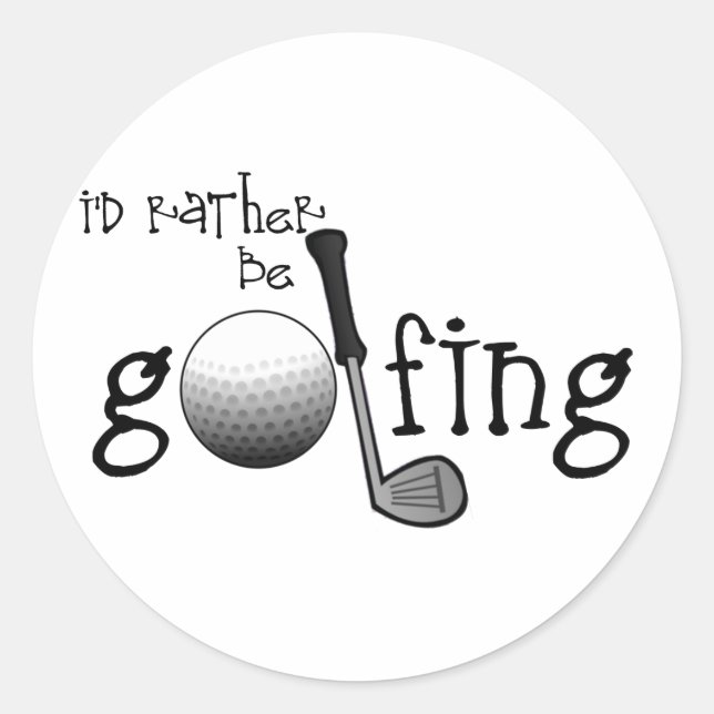 Sticker Rond Je Préférerais Faire Du Golf (Devant)
