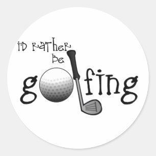 Sticker Rond Je Préférerais Faire Du Golf