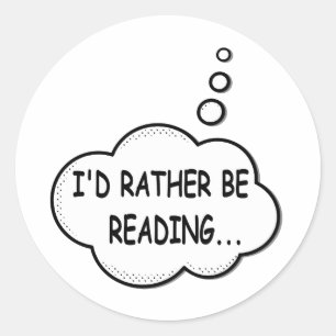 Sticker Rond Je préférerais lire