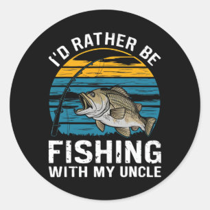 Sticker Rond Je préférerais pêcher avec mon oncle