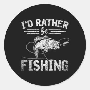 Sticker Rond Je préférerais pêcher Cadeau drôle de pêcheur Hob