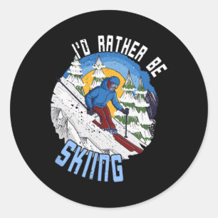 Sticker Rond Je préférerais skier - Citation drôle de ski de mo