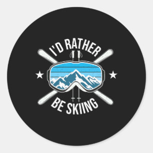 Sticker Rond Je préférerais skier - Ski Sports d'hiver Freestyl