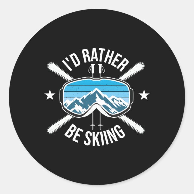 Sticker Rond Je Préférerais Skier Ski Sports D'Hiver Freestyle  (Devant)