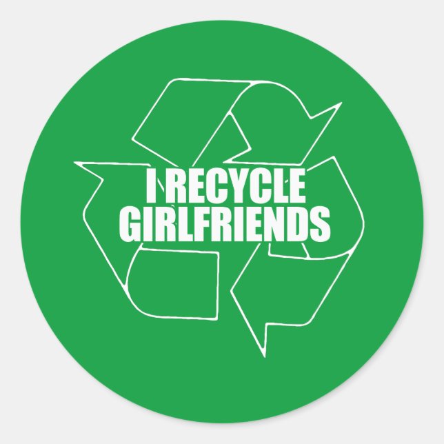 Sticker Rond Je recycle mes copines (Devant)