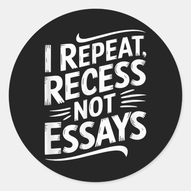 Sticker Rond Je répète récréation pas essais  (Devant)