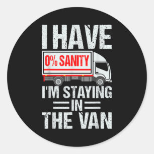Sticker Rond Je reste dans la camionnette Phasmophobia drôle jo