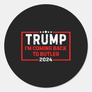Sticker Rond Je reviens au drapeau américain Butler Trump Fight