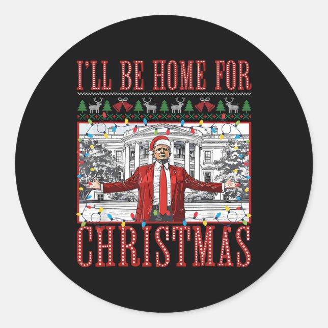 Sticker Rond Je serai à la maison pour Noël de mauvais pulls Pè (Devant)