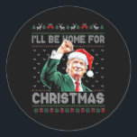 Sticker Rond Je serai à la maison pour Noël Funny Père Noël Tru<br><div class="desc">Je serai à la maison pour Noël drôle Père Noël Trump 2024 8</div>