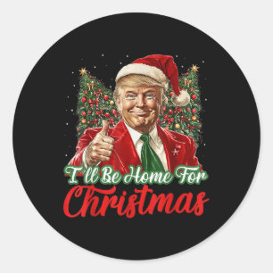 Sticker Rond Je serai à la maison pour Noël Noël Noël Noël Noël