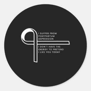 Sticker Rond Je Souffre D'Un Trouble De Stress Post-Traumatique