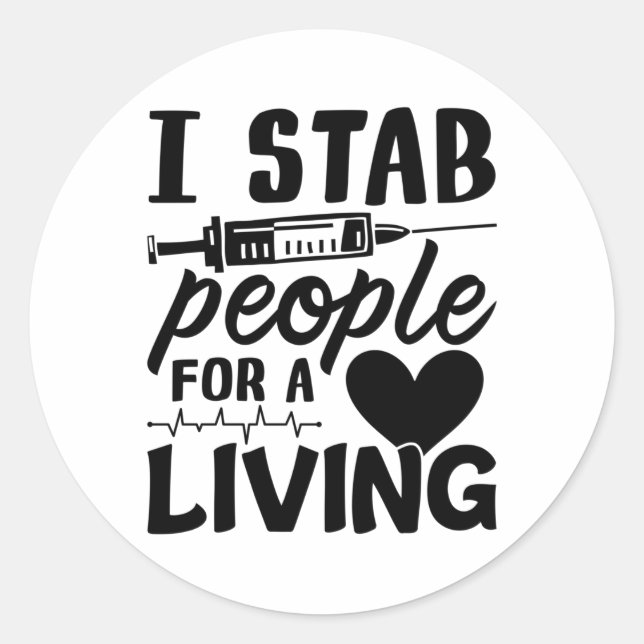 Sticker Rond Je Stab Personnes Pour Une Dialyse Vivante Infirmi (Devant)