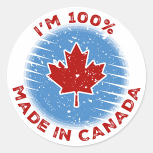 Sticker Rond Je suis 100% Made in Canada Slogan pour les Canadi