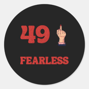 Sticker Rond Je Suis 49 Plus 1 Doigt Moyen Pour Un 50E