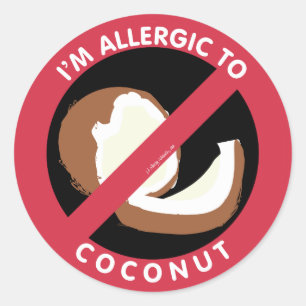 Sticker Rond Je suis allergique aux aliments à la noix de coco 