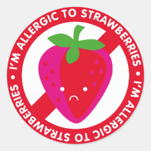 Sticker Rond Je suis allergique aux fraises ! Allergie de