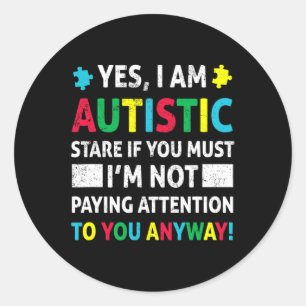 Sticker Rond Je Suis Autistic Fun Sensibilisation sur l'autisme