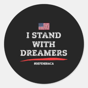Sticker Rond Je Suis Avec Les Rêveurs ! Défends Daca ! Soutien 