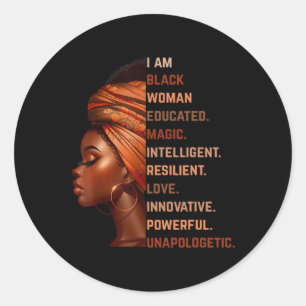 Sticker Rond Je Suis Black Woman Educated Magic Intelligent Mel