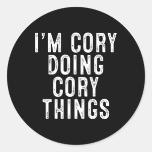 Sticker Rond Je suis Cory en train de faire Cory Things Funny A