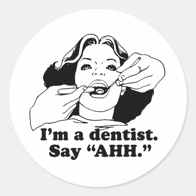 STICKER ROND JE SUIS DENTISTE. DITES AAH. (Devant)