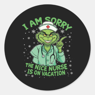 Sticker Rond Je Suis Désolé, L'Infirmière Nice Est En Vacances