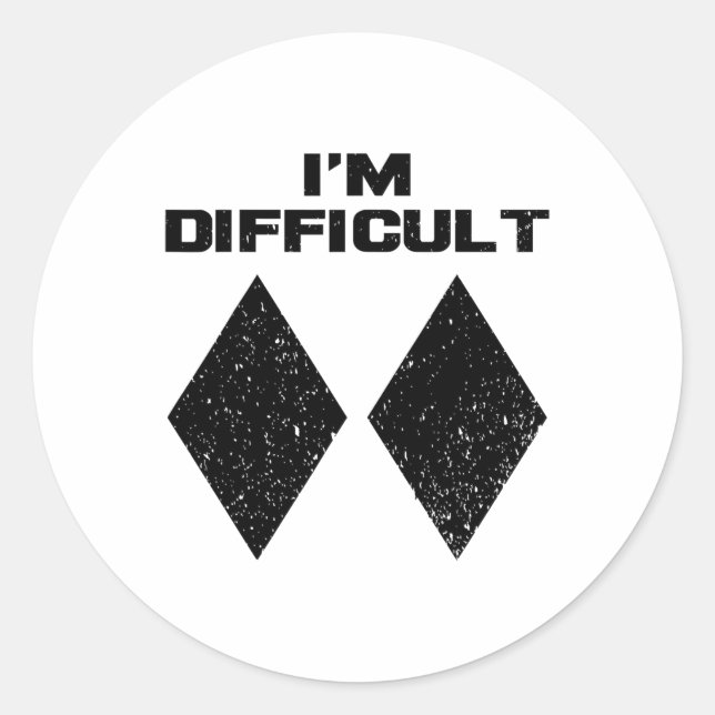 Sticker Rond Je suis difficile Funny Double Diamants Noirs Ski  (Devant)
