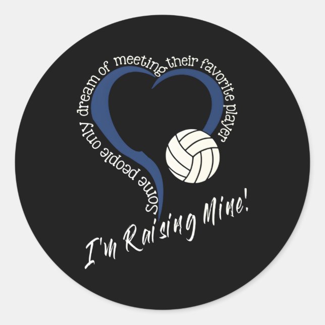 Sticker Rond Je Suis En Train D'Élever Ma Maman Volleyball Mama (Devant)