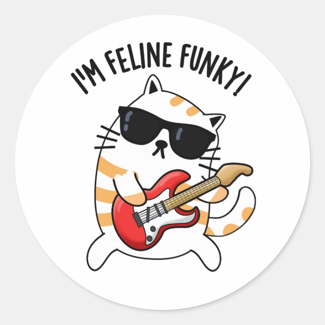Sticker Rond Je suis Feline Funky Funny Chat Pun (Devant)