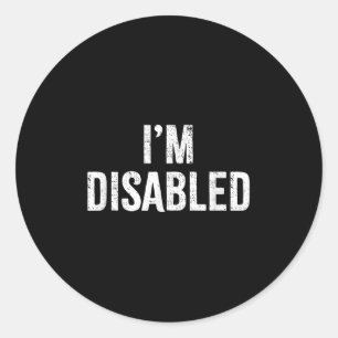 Sticker Rond Je suis handicapé _ Fierté Handicape _1 