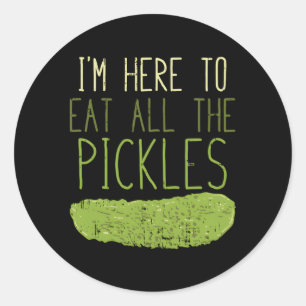 Sticker Rond Je Suis Ici Pour Manger Tous Les Pochettes Pour Le