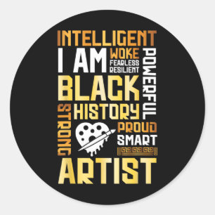 Sticker Rond Je suis Intelligent Black History Fière Artiste Fo