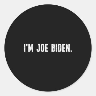 Sticker Rond Je suis Joe Biden Costume d'Halloween drôle instan