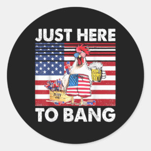 Sticker Rond Je suis juste là pour le bang humour drôle de feux