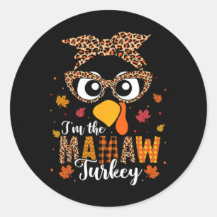 Sticker Rond Je suis La Mamaw Turquie qui ressemble à la famill