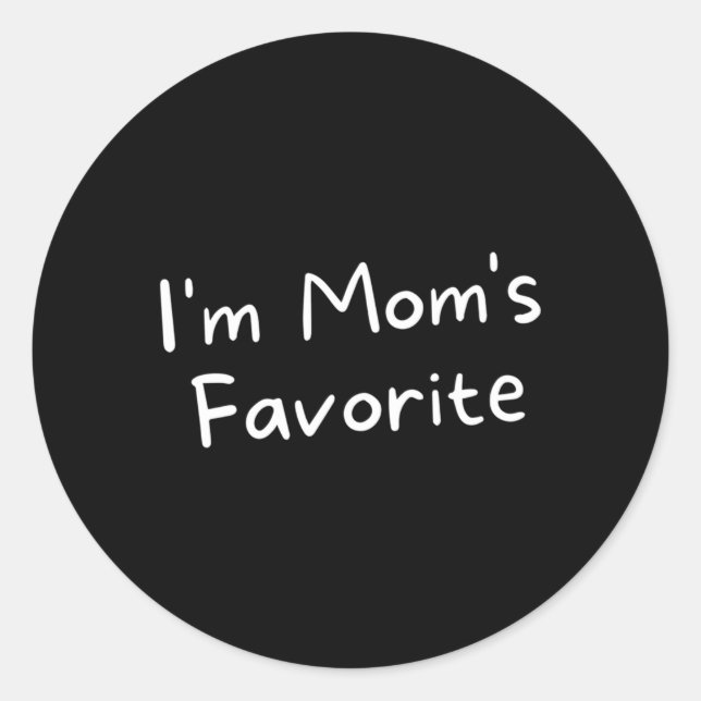 Sticker Rond Je Suis La Nouveauté Favorite De Maman (Devant)
