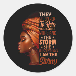 Sticker Rond Je Suis La Tempête Black Women Histoire Mois Après