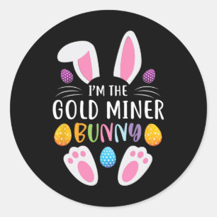 Sticker Rond Je suis le lapin mineur d'or drôle de lapin de Pâq