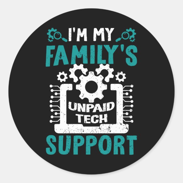Sticker Rond Je suis le moteur informatique de support techniqu (Devant)