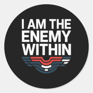 Sticker Rond Je suis le tee-shirt de l'ennemi intérieur votant