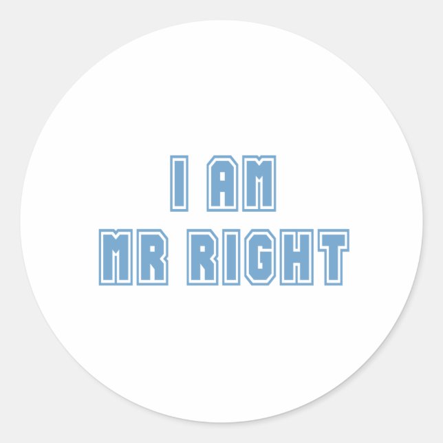 Sticker Rond Je suis M. Right (Devant)