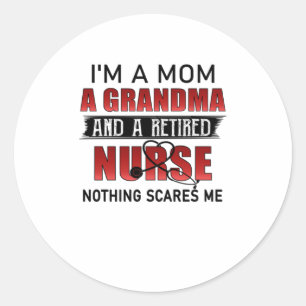Sticker Rond Je Suis Maman, Grand-Mère Et Infirmière Retraitée