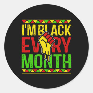 Sticker Rond Je suis Noir chaque mois Histo Noir Africain-Améri